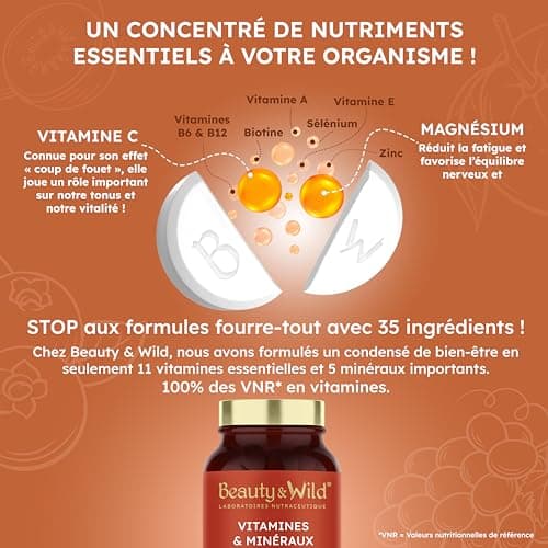 Multivitamines et Minéraux Anti-fatigue Énergie Vitalité Cheveux Ongles Made in France 180 Comprimés Beauty & WILD